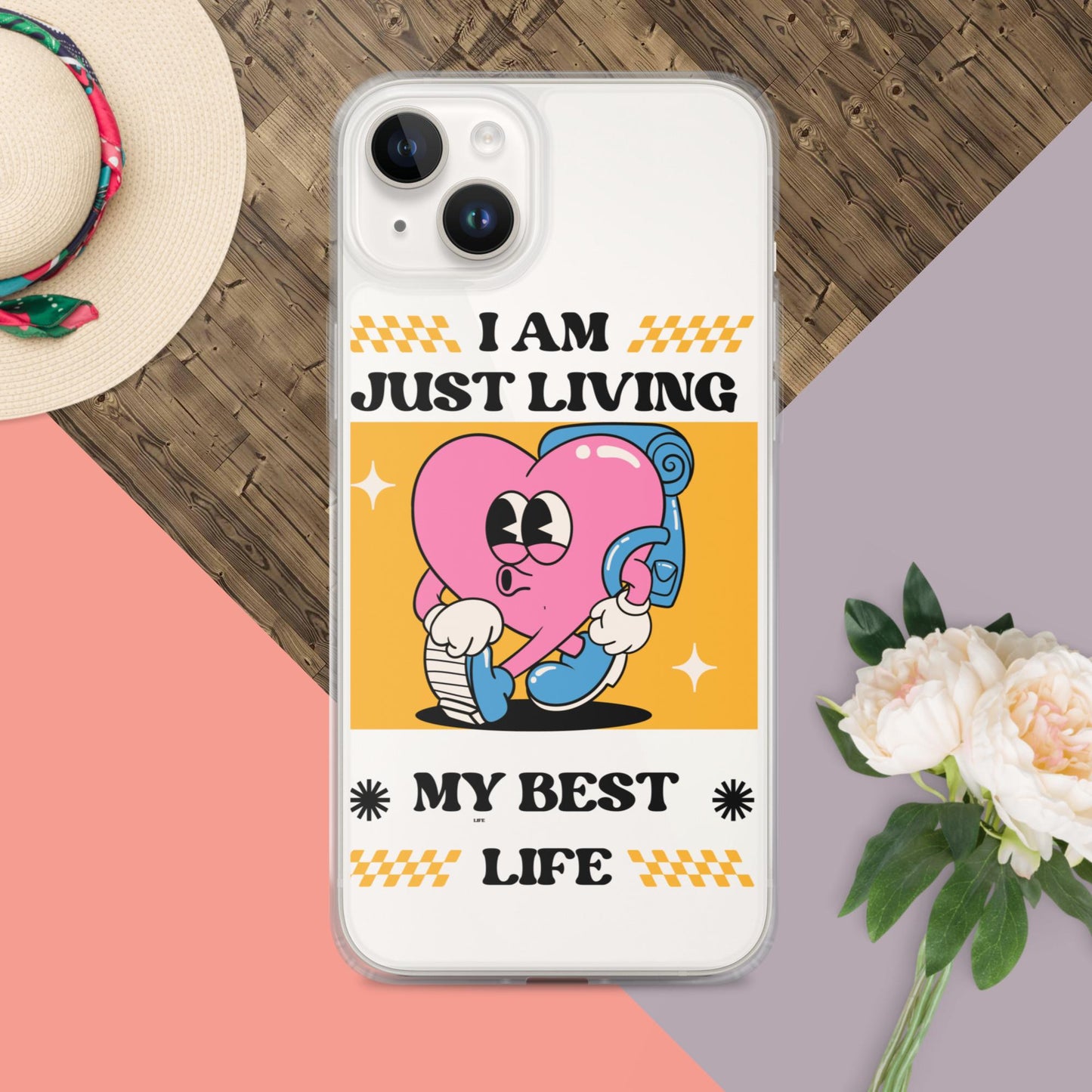 I Am Just Living My Best Life Clear Case for iPhone®