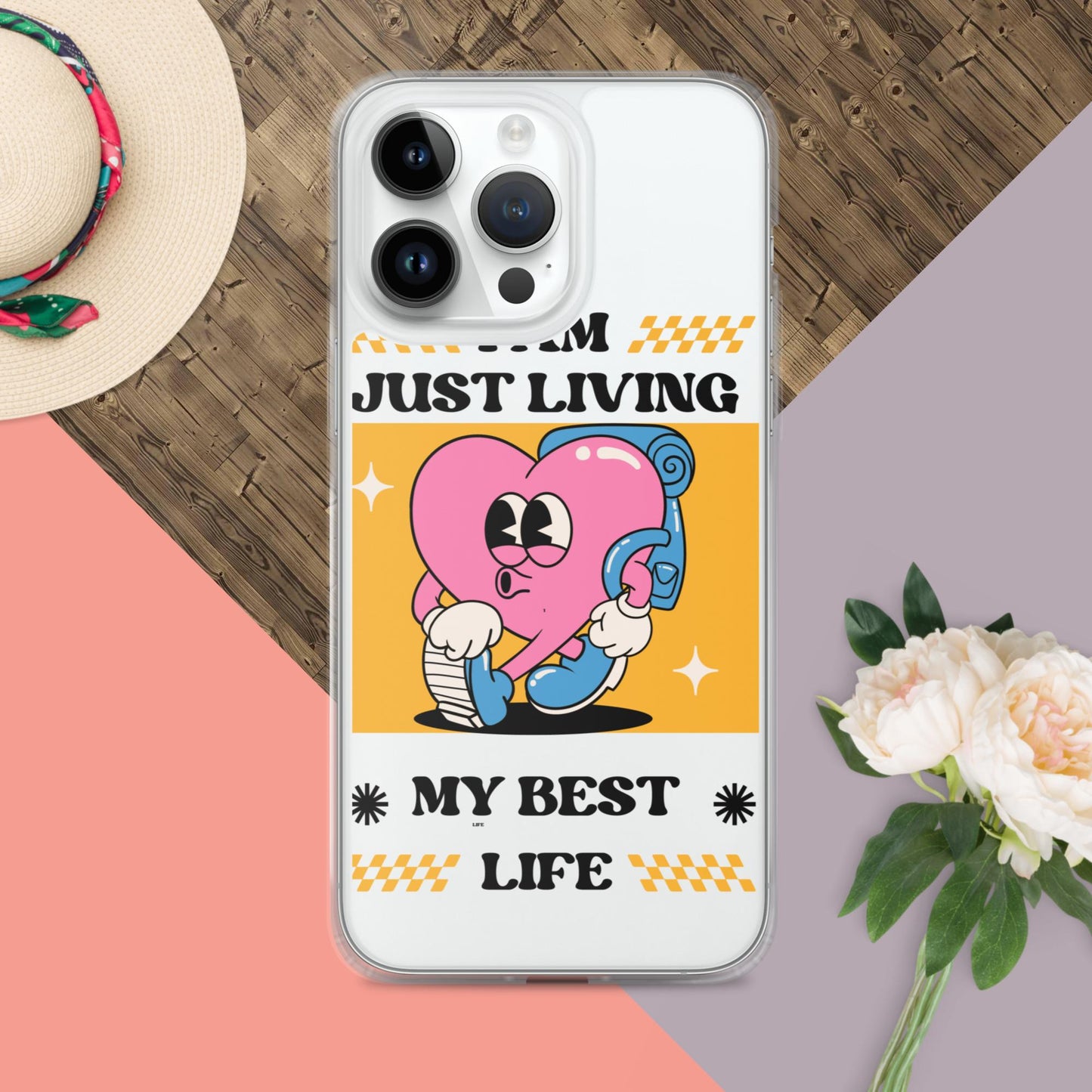 I Am Just Living My Best Life Clear Case for iPhone®