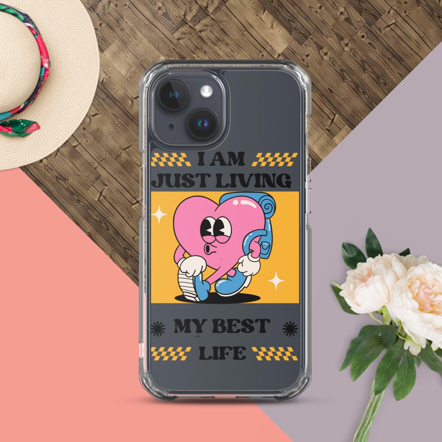 I Am Just Living My Best Life Clear Case for iPhone®