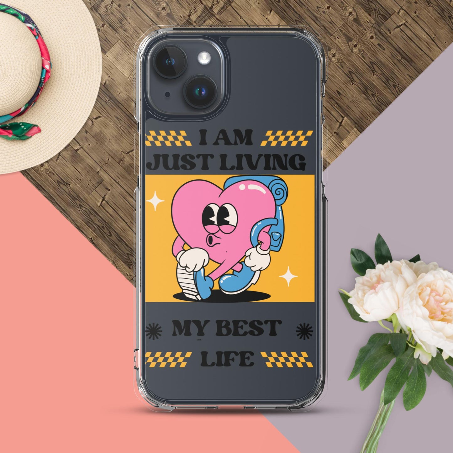 I Am Just Living My Best Life Clear Case for iPhone®