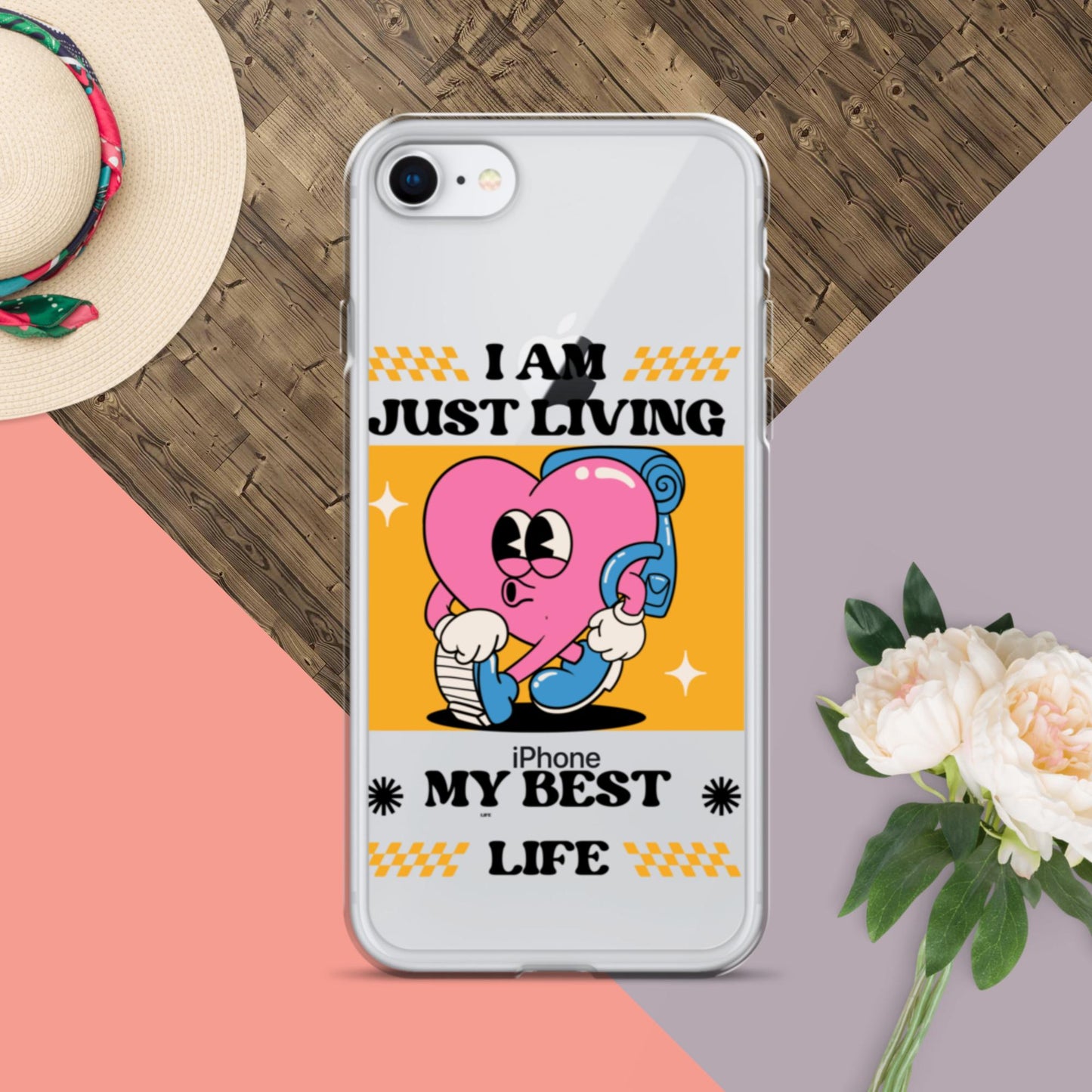 I Am Just Living My Best Life Clear Case for iPhone®