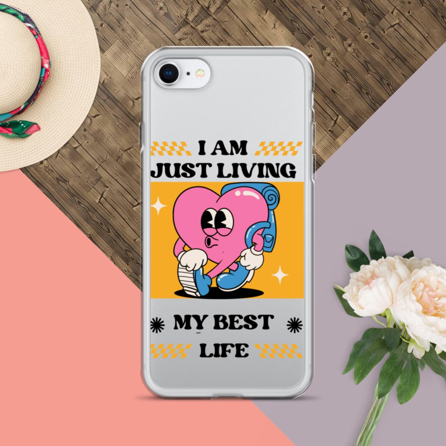 I Am Just Living My Best Life Clear Case for iPhone®